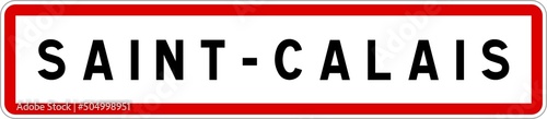 Panneau entrée ville agglomération Saint-Calais / Town entrance sign Saint-Calais