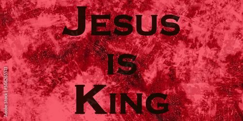 Jesus is King.