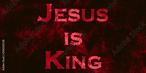 Jesus is King.