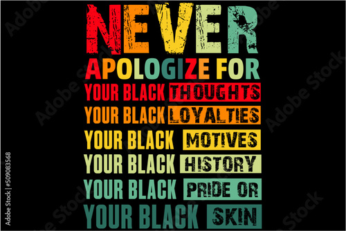 Never Apologize For Your Blackness Shirt, Juneteenth 19th June 1865 Shirt, African American Shirt, Afro American, Free-ish Since 1865, Juneteenth, Black History, Black Power, Black History Month, 