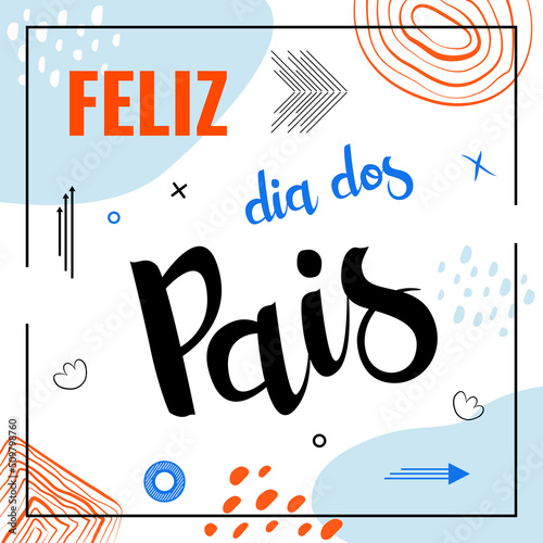 Dia dos reis means Happy Father's Day in Brazil. Poster with lettering in portuguese language with mustache. Vector