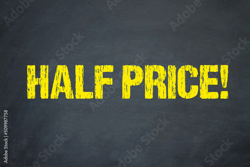 Half Price!