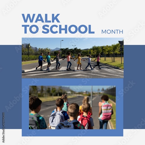 Collage of multiracial children holding hands and walking on street and walk to school month text