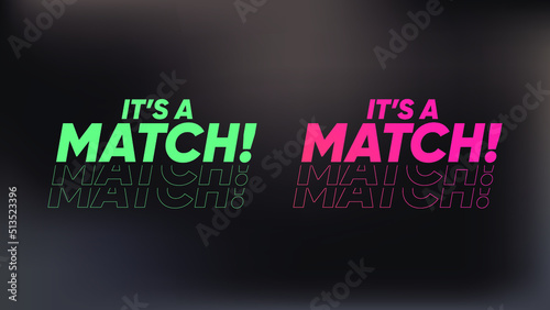 It's a match sign. Man and woman connection in dating app tinder. Matching technology. Boy and girl meeting. Vector illustration.