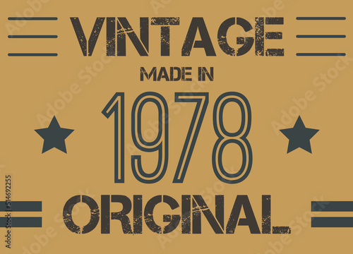 Vintage made in 1978 year original. Commemorative vector for anniversary date.