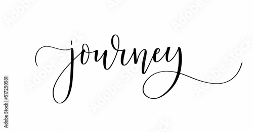Journey. Cute modern calligraphy travel design