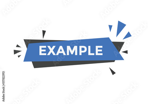 Example button. Example speech bubble. label sign template 