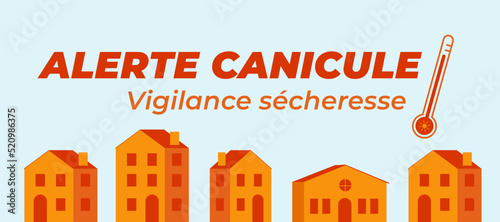 Alerte canicule et sècheresse. Illustration avec une ville, bannière vectorielle vigilance canicule.