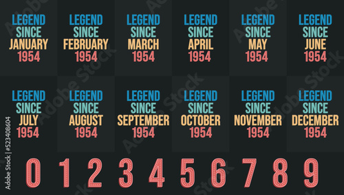 Legend since 1954 all month includes. Born in 1954 birthday design bundle for January to December
