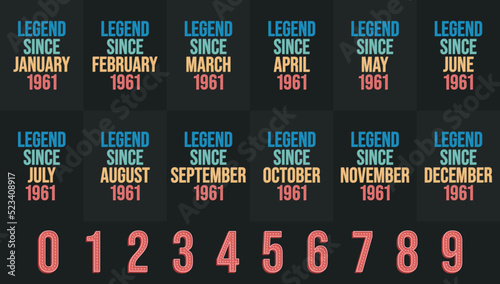 Legend since 1961 all month includes. Born in 1961 birthday design bundle for January to December
