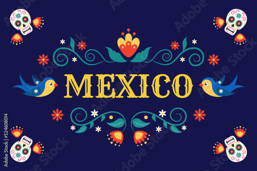 Mexico embroidery pattern. Holiday floral banner, Mexican birthday or fiesta day, traditional lettering card. Skeletons with flowers, birds and botanical ornament. Vector design banner
