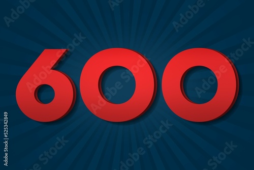 600 six hundred Number count template poster design. decoration abstract