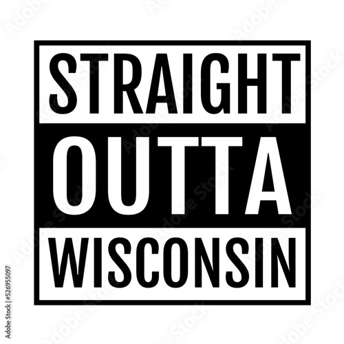 Straight outta wisconsin