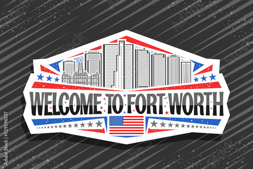 Vector logo for Fort Worth, art design badge with outline illustration of famous urban city scape on day sky background, refrigerator magnet with black word welcome to fort worth and decorative stars