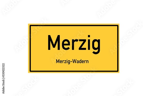 Isolated German city limit sign of Merzig located in Saarland