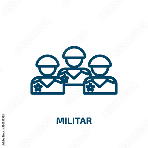 militar icon from army collection. Thin linear militar, military, war outline icon isolated on white background. Line vector militar sign, symbol for web and mobile