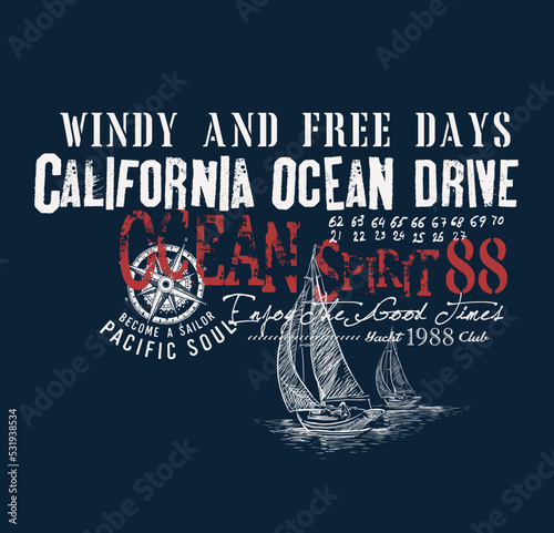 Wind and free days.California ocean drive.Vector t shirt print .