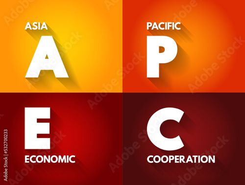 APEC Asia Pacific Economic Cooperation - inter-governmental forum for economies in the Pacific Rim that promotes free trade throughout the Asia-Pacific region, acronym text concept background