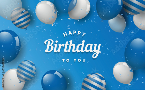 Realistic birthday background with balloons and confetti. Greeting happy birthday in blue background. Vector stock