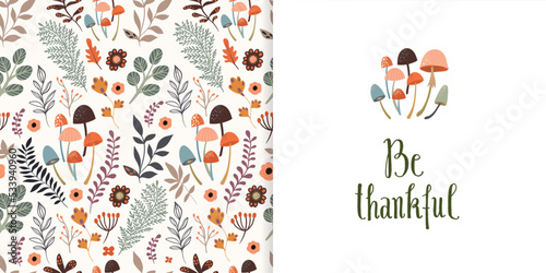 Autumn set including floral seamless pattern, elegant wallpaper, background with different flowers, plants, mushrooms and greeting card, seasonal design