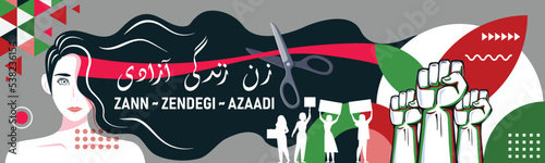 Iranian women protest banner. Slogan "Zan Zendegi Azadi" in persian for "Women Life Freedom". Iran flag. Women empowerment, equal rights. Hair cut campaign for awareness. Female burqa protestors.