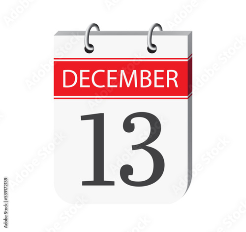 13 december calendar page. 3d one day calendar date appointment, event reminder illustration. 
