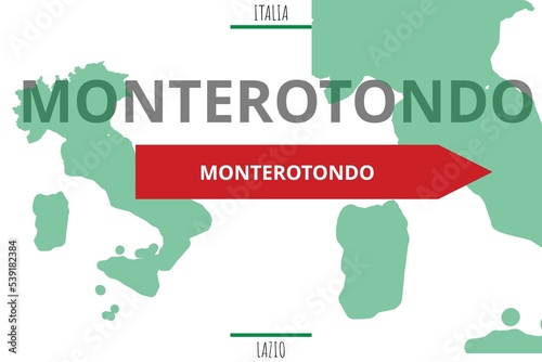 Monterotondo: Illustration mit dem Namen der italienischen Stadt Monterotondo