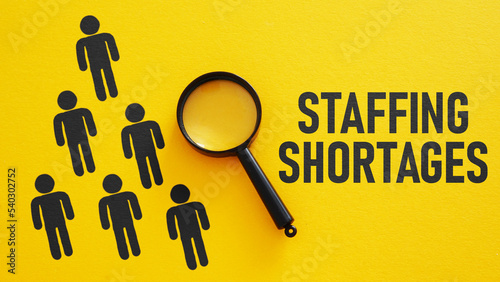 Staffing shortages is shown using the text