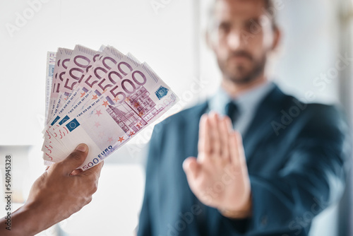 Bribe, money and fraud businessman stop hands for money laundering, corruption and business deal exchange. Crime, ethics and lawyer business people euro cash offer for financial scam or secret profit