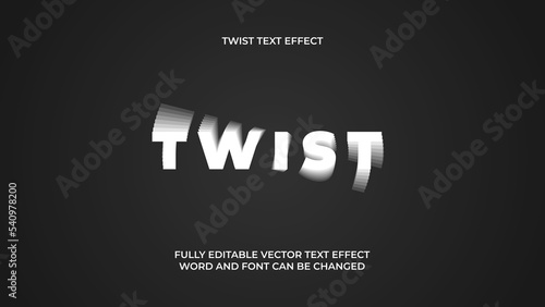 Editable twist text effect