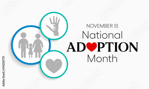 National Adoption month is observed every year in November. Vector illustration