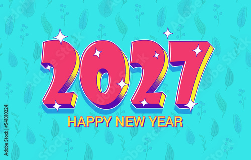 2027 Happy New Year Lettering on Blue Background. Holiday Design for Greeting Card, Invitation Etc.