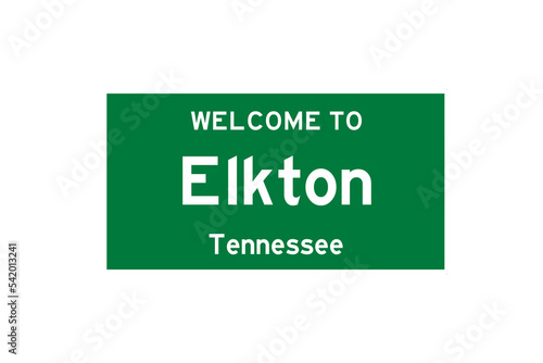 Elkton, Tennessee, USA. City limit sign on transparent background. 