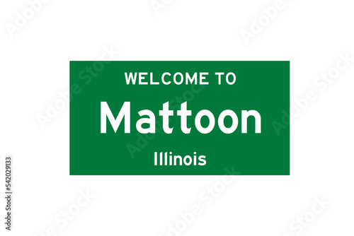 Mattoon, Illinois, USA. City limit sign on transparent background. 