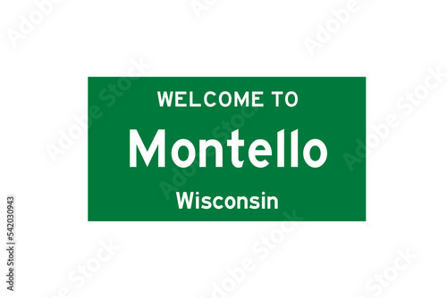 Montello, Wisconsin, USA. City limit sign on transparent background. 