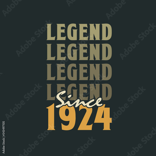 Legend Since 1924, Vintage 1924 birthday celebration design