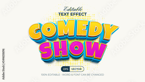 comedy show text effect style. Editable text effect.