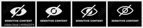 Set of sensitive content vector signs on black background. Restricted content. Crossed eye. Invisible image.
