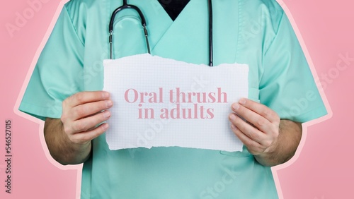 Oral thrush in adults (oral candidosis). Doctor with stethoscope in turquoise coat holds note with medical term.