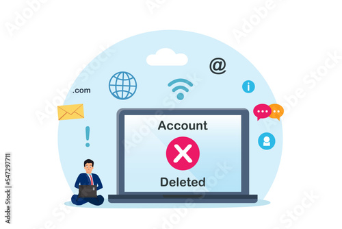 Account deleted vector concept. Businessman deleting account on the internet with laptop computer