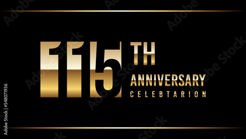 115 Years Anniversary Template Design Illustration With Gold Color Text