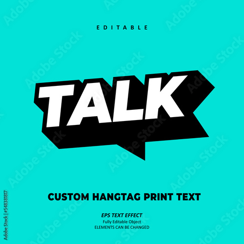 Editable Text Effect Vector of Talk Shape Bold Logo Typography Template for Brand Name, Bussiness, Printing