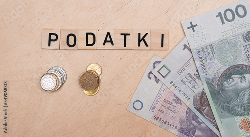 Inscription Podatki which means Taxes. Concept showing Taxes in Poland