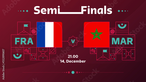 France morocco playoff semi finals match Football 2022. Qatar, cup 2022 World Football championship match versus teams intro sport background, championship competition poster, vector