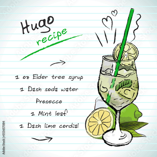 Hugo cocktail, vector sketch hand drawn illustration, fresh summer alcoholic drink with recipe and fruits 