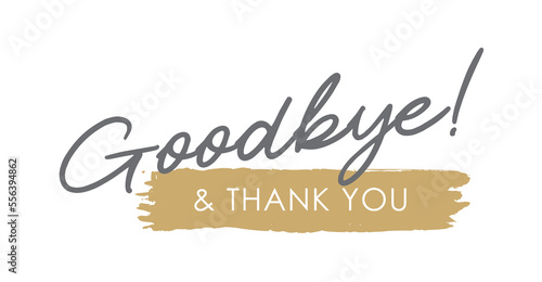 Goodbye and Thank You! Elegant Handwritten Lettering, Calligraphy, Typography