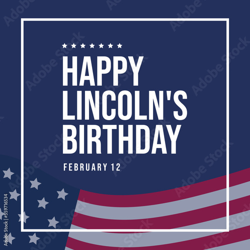 Lincoln's Birthday. February 12. Holiday