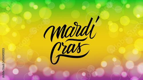 Mardi Gras banner. Hand lettering with bokeh effect. Festive background for Fat Tuesday holiday. Vector illustration.