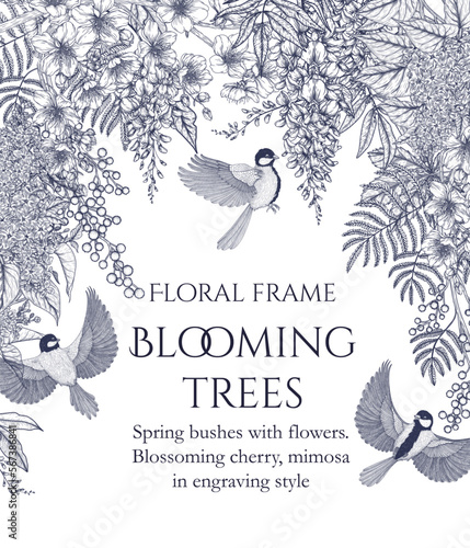 Vector illustration frame of blooming trees and birds. Cherry blossom, wisteria, lilac, mimosa, titmouse in engraving style