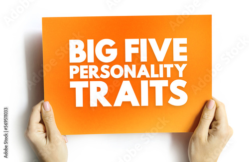 The Big Five personality traits - suggested taxonomy, or grouping, for personality traits, text on card concept for presentations and reports
